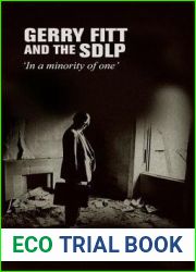 Gerry Fitt and the SDLP: ‘In a minority of one|