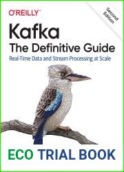 Kafka: The Definitive Guide