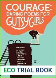 Courage: Daring Poems for Gutsy Girls