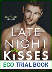 Late Night Kisses