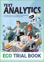 Text Analytics: An Introduction to the Science and Applications of Unstructured Information Analysis