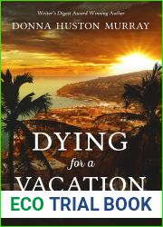 Dying for a Vacation