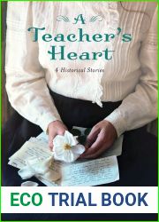 A Teacher|s Heart: 4 Historical Stories