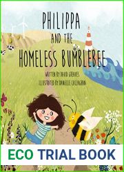 Philippa And The Homeless Bee