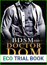 BDSM with Doctor-Dom (Forced and Steamy Romance, Reverse Harem, Spanking Virgin Book 4)