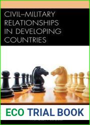 Civil-Military Relationships in Developing Countries