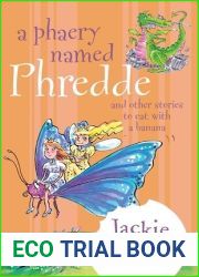 A Phaery named Phredde, and Other Stories to Eat with a Banana