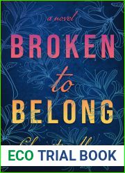 Broken to Belong