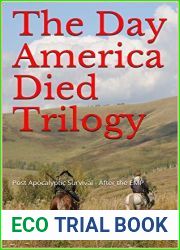 The Day America Died Trilogy