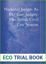 National Judges as Eu Law Judges: The Polish Civil Law System