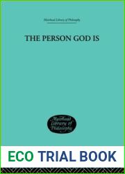 The Person God Is (Muirhead Library of Philosophy)