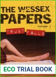 Trust Falls (The Wessex Papers, #1)