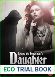 Loving the Headsman|s Daughter : A Medieval Romance Fantasy
