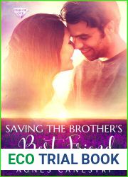 Saving the Brother|s Best Friend: A Standalone Sweet Friends to Partners Romance