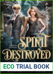 Spirit Destroyed (Demon Cursed, #2)