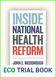 Inside National Health Reform (California Milbank Books on Health and the Public)