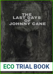 The Last Days of Johnny Cane