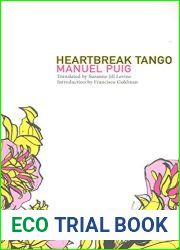 Heartbreak Tango (Argentinian Literature) by Puig, Manuel, Levine, Goldman (2009) Paperback
