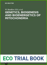 Genetics, Biogenesis and Bioenergetics of Mitochondria: Proceedings of a Symposium Held at the Genetisches Institut Der Universit?t M?nchen, September 11-13, 1975
