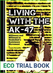 Living with the AK-47
