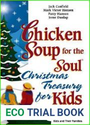 Chicken Soup for the Soul Christmas Treasury for Kids: A Story a Day from December 1st Through Christmas for Kids and Their Families