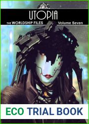 Utopia (Worldship Files, #7)