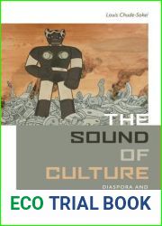 The Sound of Culture: Diaspora and Black Technopoetics
