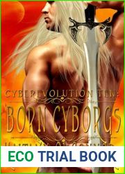 CYBEREVOLUTION TEN: Born Cyborgs