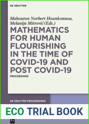 Mathematics for Human Flourishing in the Time of COVID-19 and Post COVID-19