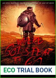 Where Gods Fear to Go (West of West #3)
