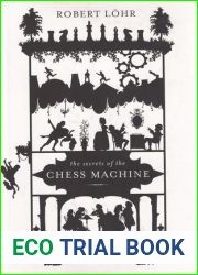 The Secrets of the Chess Machine