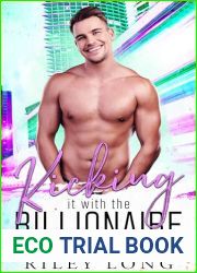 Kicking it with the Billionaire (Out and Kickin| #4)