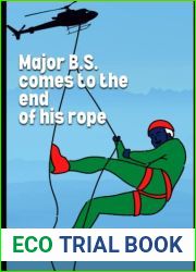 MAJOR B.S. COMES TO THE END OF HIS ROPE