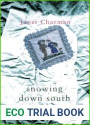 Snowing Down South: Poems by Janet Charman