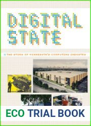 Digital State: The Story of Minnesota|s Computing Industry
