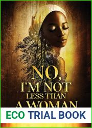 No, I|m Not Less Than a Woman