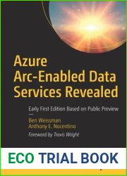 Azure Arc-Enabled Data Services Revealed: Early First Edition Based on Public Preview