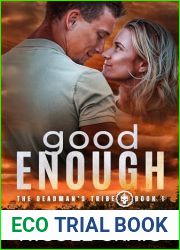Good Enough — The Deadman|s Tribe Book 1: A Protector Romance Romantic Suspense