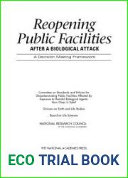 Reopening Public Facilities After a Biological Attack: A Decision Making Framework