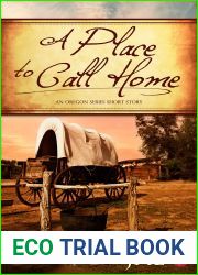 A Place to Call Home (The Oregon Series #1.1)