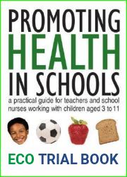 Promoting Health in Schools: A Practical Guide for Teachers and School Nurses Working with Children Aged 3 to 11