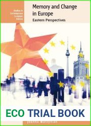 Memory and Change in Europe: Eastern Perspectives