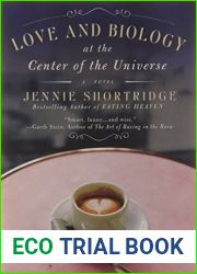 Love and Biology at the Center of the Universe