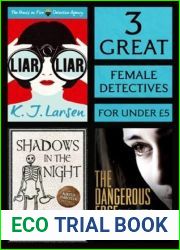 3 Great Female Detectives: Liar, Liar, The Dangerous Edge of Things, Shadows in the Night