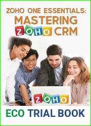 Zoho One Essentials: Mastering Zoho CRM