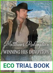 Matthew|s Redemption (Winning His Devotion Book 1)