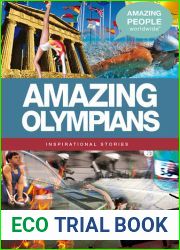 Amazing Olympians: Inspirational Stories