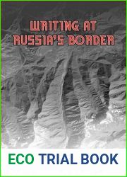 Writing at Russia|s Borders