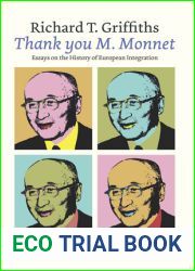 ‘Thank you M. Monnet|: Essays on the History of European Integration