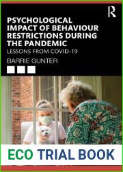 Psychological Impact of Behaviour Restrictions During the Pandemic: Lessons from Covid-19